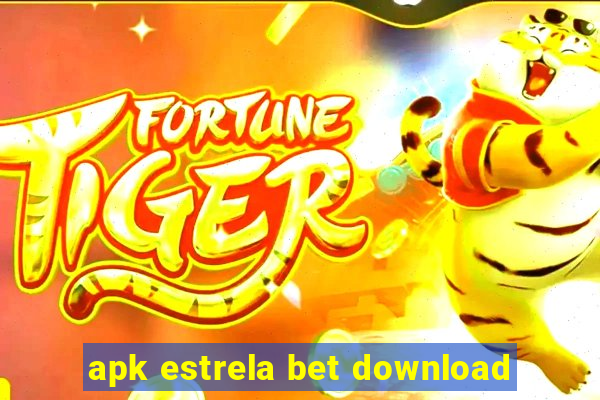 apk estrela bet download